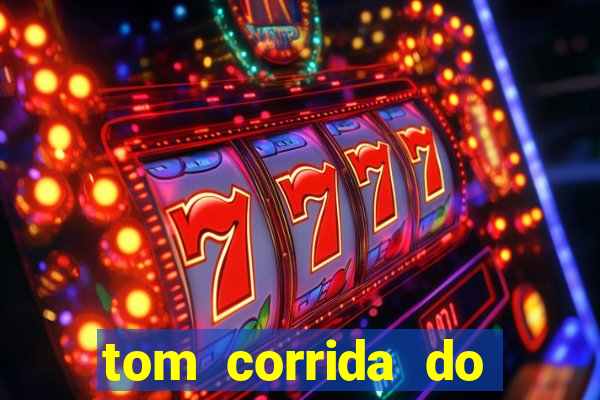 tom corrida do ouro dinheiro infinito